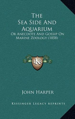 Book cover for The Sea Side and Aquarium