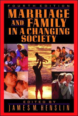 Book cover for Marriage and Family in a Changing Society, 4th Ed