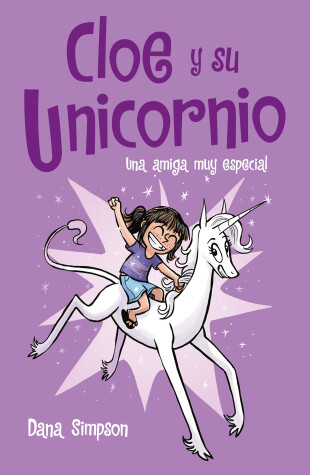 Book cover for Una amiga muy especial / Phoebe and Her Unicorn