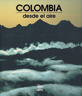 Book cover for Colombia Desde el Aire