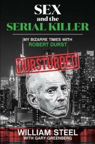 Cover of Sex and the Serial Killer