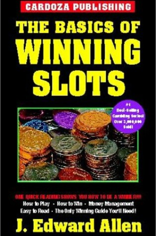 Cover of The Basics of Winning Slots