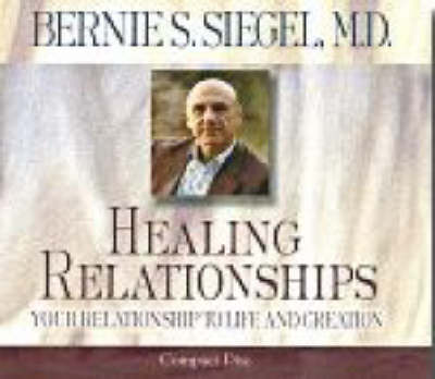 Book cover for Healing Relationships: Your Relationship to Life and Creation