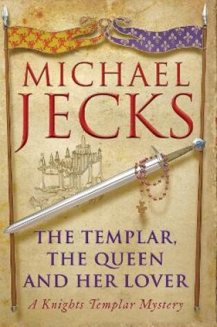 Cover of The Templar, the Queen and Her Lover (Last Templar Mysteries 24)