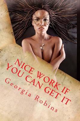 Book cover for Nice Work If You Can Get It