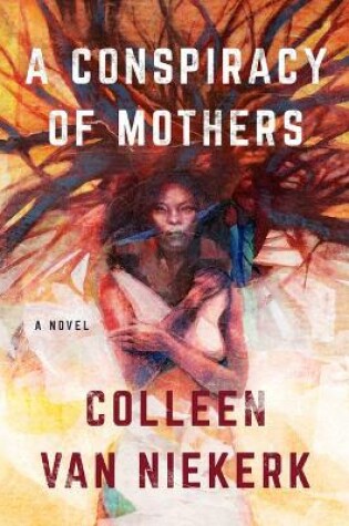 Cover of A Conspiracy of Mothers