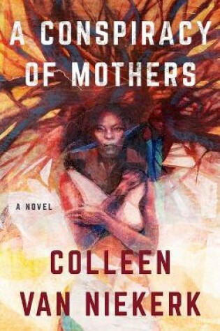 Cover of A Conspiracy of Mothers