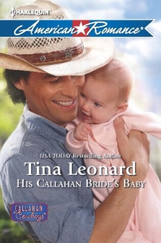 Cover of His Callahan Bride's Baby
