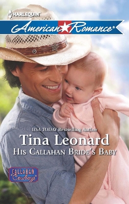 Book cover for His Callahan Bride's Baby