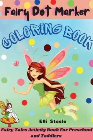 Cover of Fairy Dot Marker Coloring Book