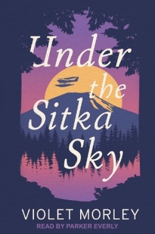 Cover of Under the Sitka Sky