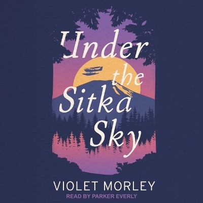 Book cover for Under the Sitka Sky