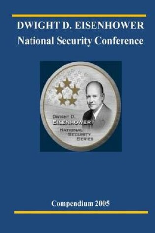 Cover of DWIGHT D. EISENHOWER National Security Conference 2005