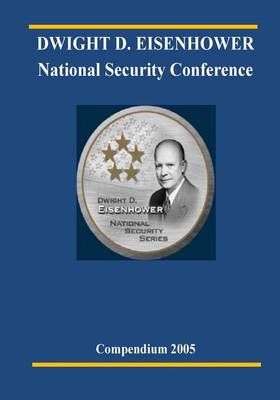 Book cover for DWIGHT D. EISENHOWER National Security Conference 2005