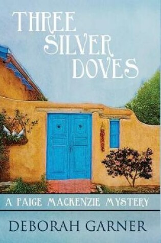 Cover of Three Silver Doves