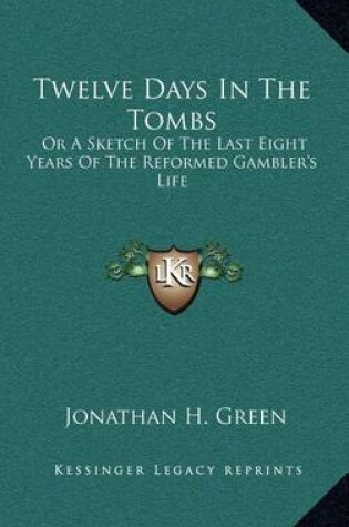 Cover of Twelve Days in the Tombs