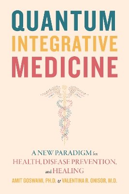 Book cover for Quantum Integrative Medicine
