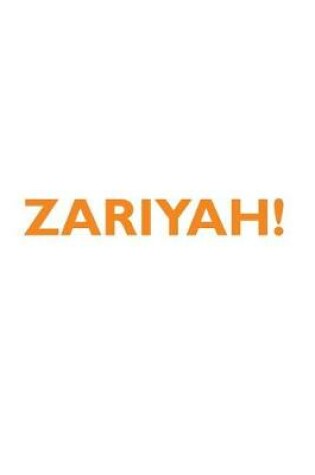 Cover of ZARIYAH! Affirmations Notebook & Diary Positive Affirmations Workbook Includes