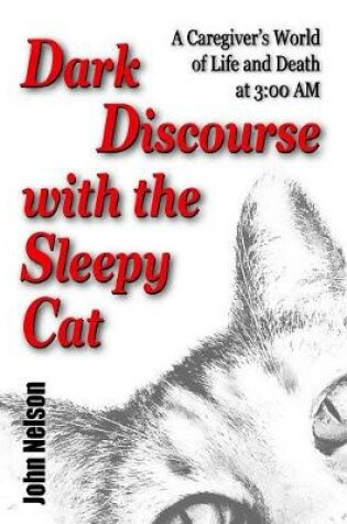 Cover of Dark Discourse with the Sleepy Cat