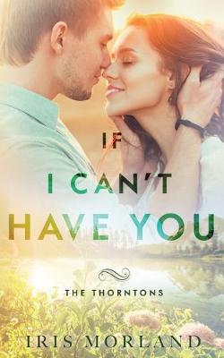 Cover of If I Can't Have You