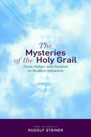 Cover of The Mysteries of the Holy Grail