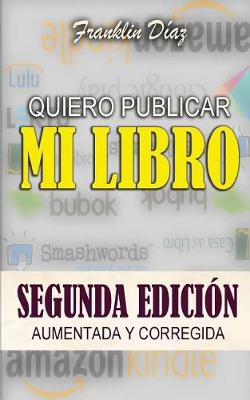 Book cover for Quiero Publicar Mi Libro