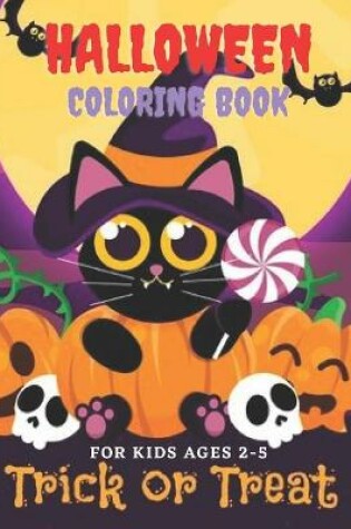 Cover of Halloween Coloring Book For Kids Ages 2-5