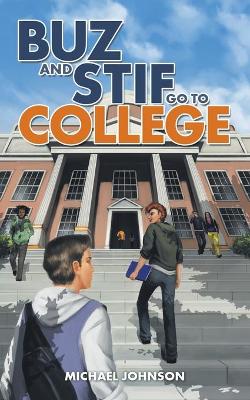 Book cover for Buz and Stif Go to College