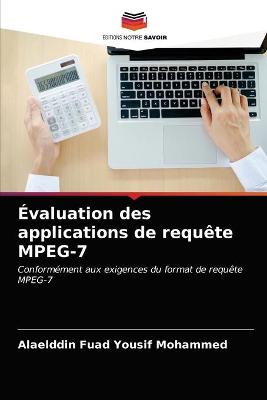 Book cover for Évaluation des applications de requête MPEG-7