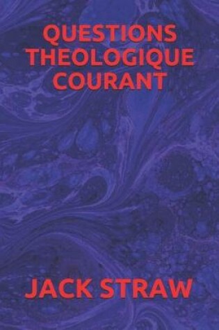 Cover of Questions Theologique Courant