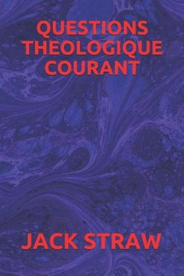 Book cover for Questions Theologique Courant