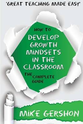 Book cover for How to Develop Growth Mindsets in the Classroom