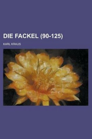 Cover of Die Fackel (90-125)