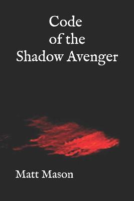 Book cover for Code of the Shadow Avenger
