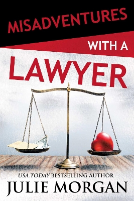 Cover of Misadventures with a Lawyer