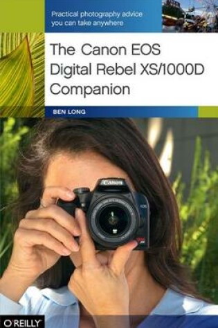 Cover of The Canon EOS Digital Rebel Xs/1000d Companion