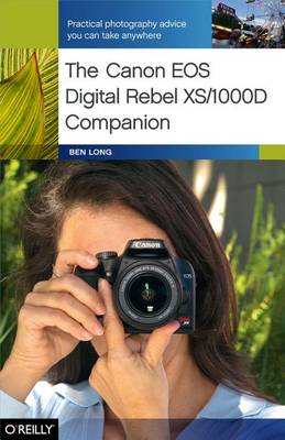Book cover for The Canon EOS Digital Rebel Xs/1000d Companion