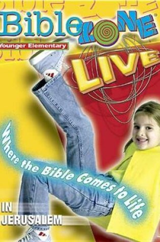 Cover of Biblezone Live! Younger Elementary Teacher Book in Jerusalem