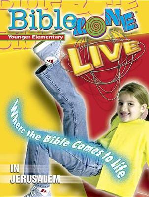 Book cover for Biblezone Live! Younger Elementary Teacher Book in Jerusalem