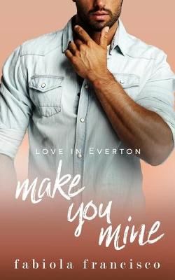 Book cover for Make You Mine