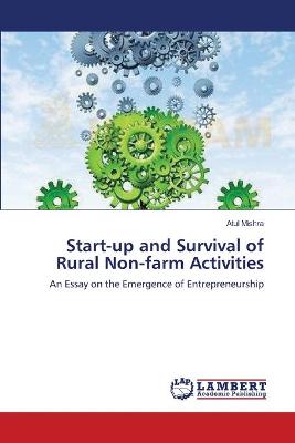 Book cover for Start-up and Survival of Rural Non-farm Activities