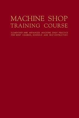 Cover of Machine Shop Training Course