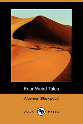 Book cover for Four Weird Tales (Dodo Press)