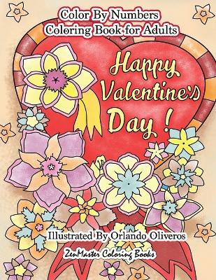 Book cover for Happy Valentine's Day Color By Numbers Coloring Book For Adults