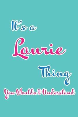 Book cover for It's a Laurie Thing You Wouldn't Understand