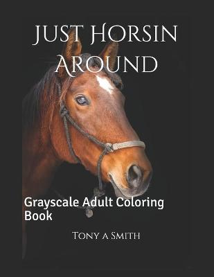 Book cover for Just Horsin Around