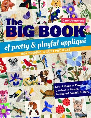 Book cover for The Big Book of Pretty & Playful Appliqué