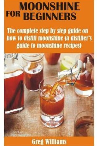 Cover of Moonshine for Beginners