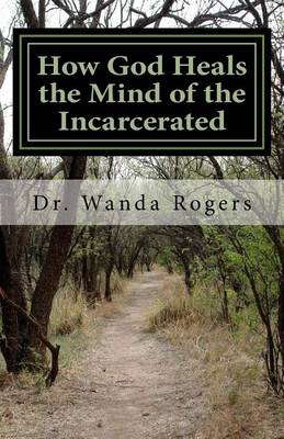 Book cover for How God Heals the Mind of the Incarcerated