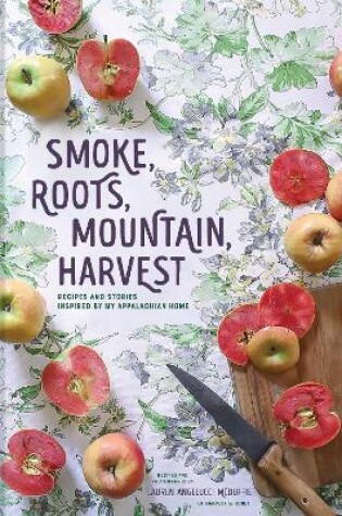Cover of Smoke, Roots, Mountain, Harvest
